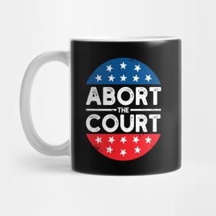 Abort The Court Flag Mug
